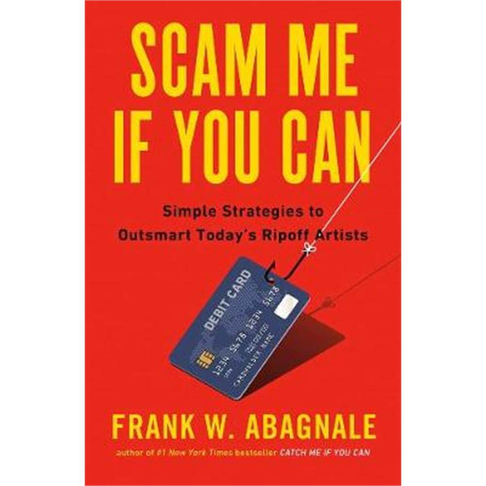 Scam Me If You Can (Paperback) - Frank Abagnale